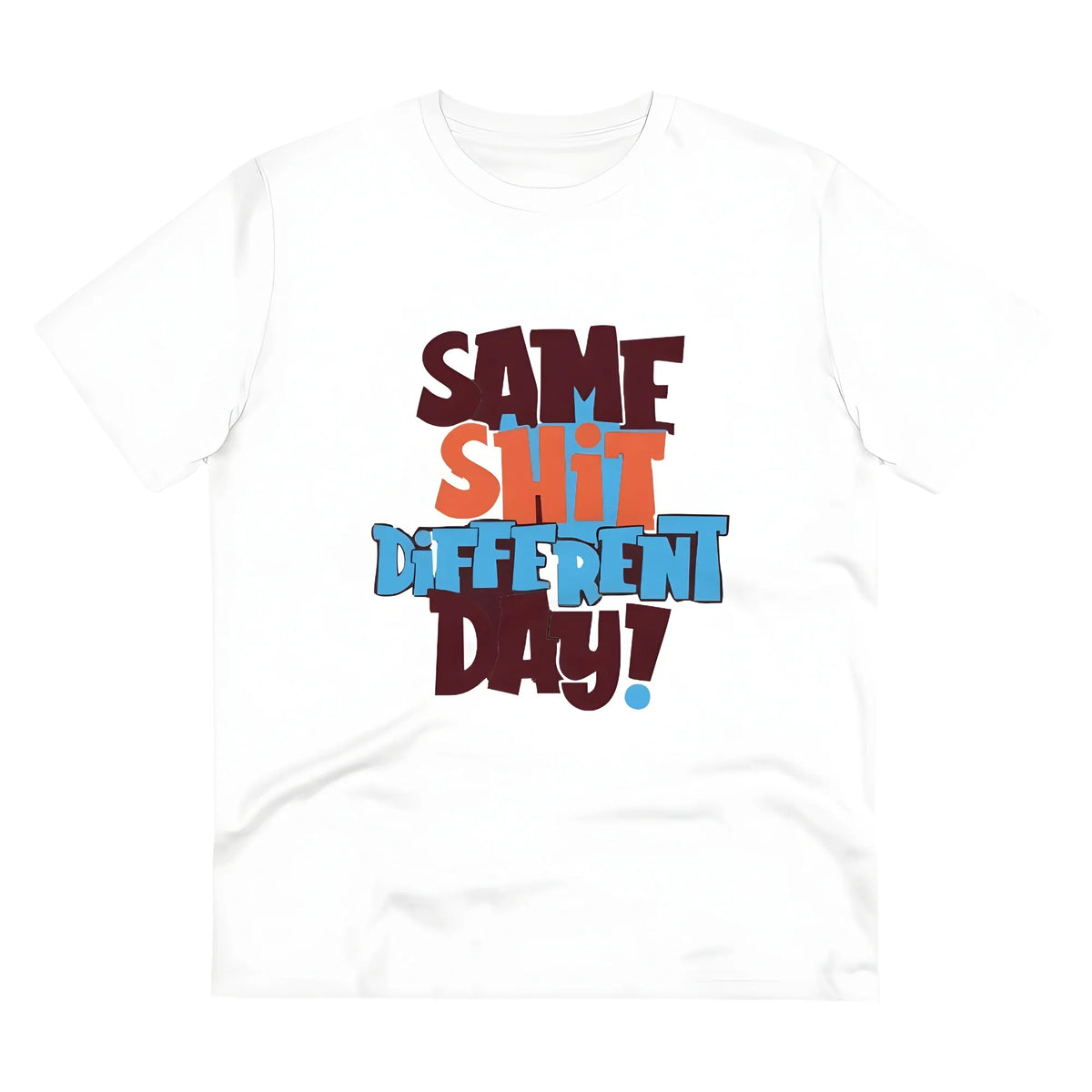 Men's PC Cotton Same Shit Different Day Printed T Shirt (Color: White, Thread Count: 180GSM)