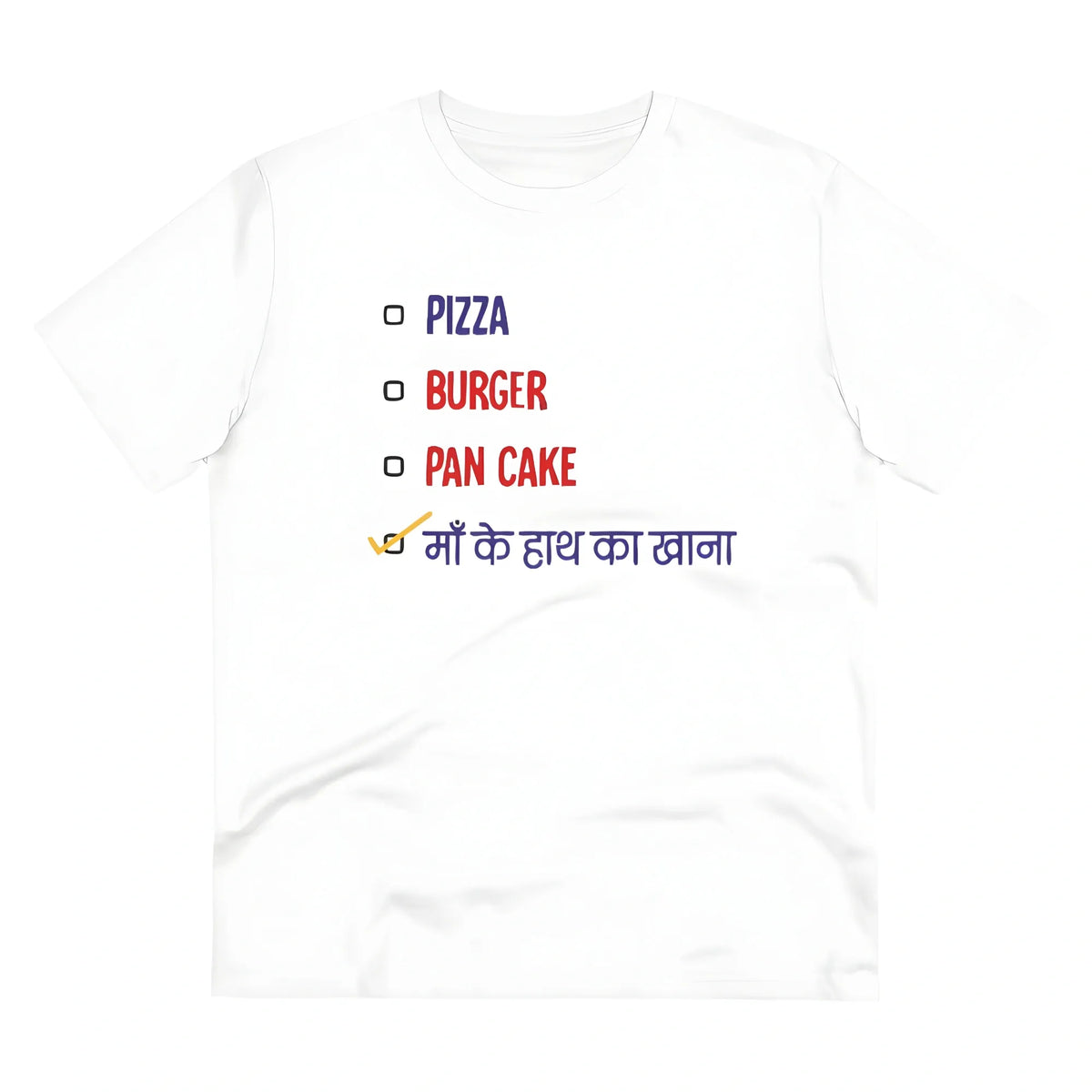 Men's PC Cotton Pizza Burger Pan Cake Maa Ke Hath Ka Khana Printed T Shirt (Color: White, Thread Count: 180GSM)
