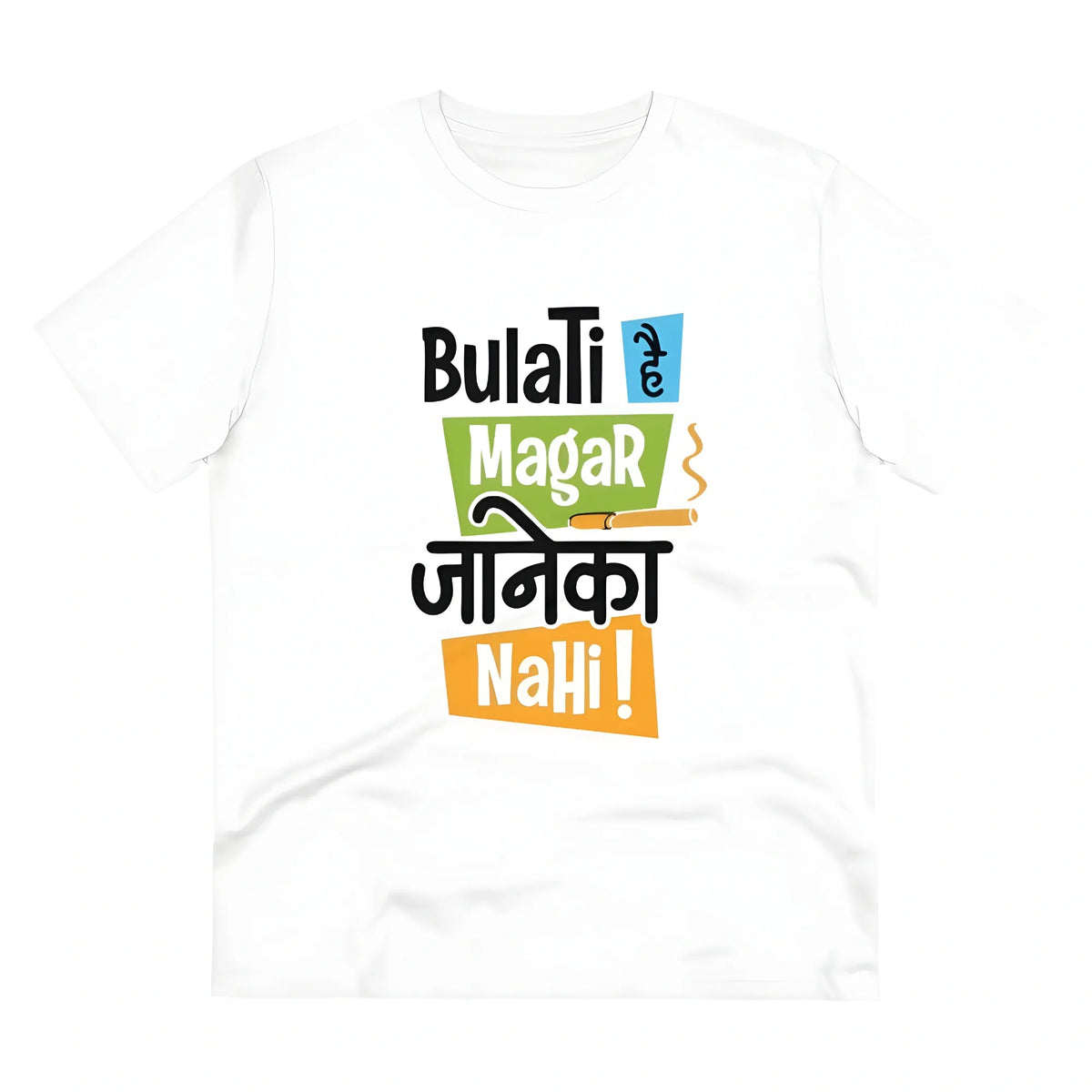 Men's PC Cotton Bulati Hai Magar Jane Ka Nahi Printed T Shirt (Color: White, Thread Count: 180GSM)