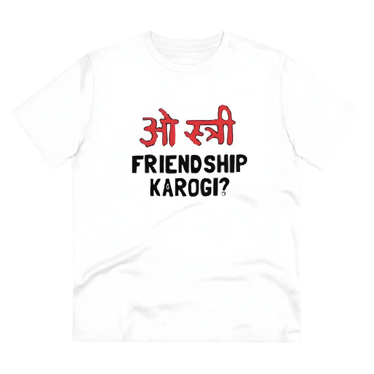 Men's PC Cotton Oo Shtree Friendship Karogi Kya Printed T Shirt (Color: White, Thread Count: 180GSM)