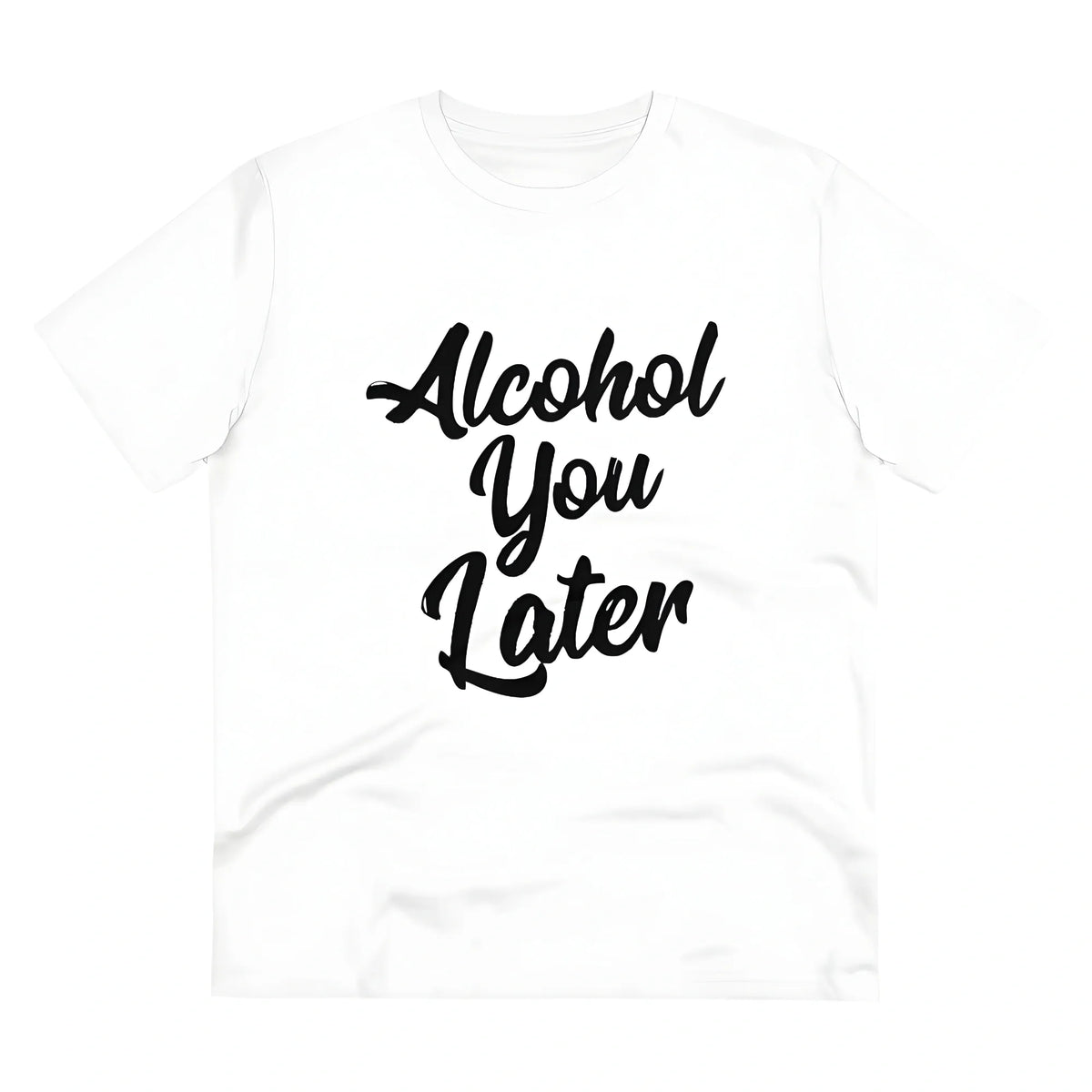 Men's PC Cotton Alcohol You Later Printed T Shirt (Color: White, Thread Count: 180GSM)